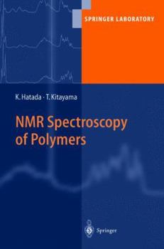 NMR Spectroscopy of Polymers (Springer Laboratory)