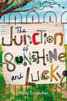 Hardcover The Junction of Sunshine and Lucky Book