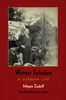 Hardcover Werner Scholem: A German Life Book