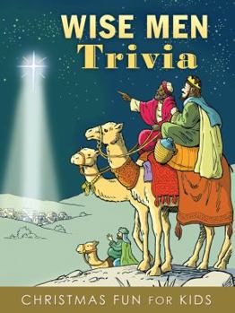 Paperback Wise Men Trivia: Christmas Fun for Kids Book