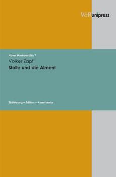 Hardcover Stolle Und Die Alment: Einfuhrung - Edition - Kommentar [German] Book