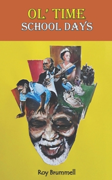 Paperback Ol' Time School Days Book