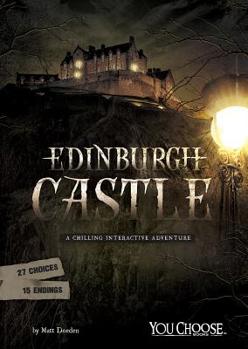 Hardcover Edinburgh Castle: A Chilling Interactive Adventure Book
