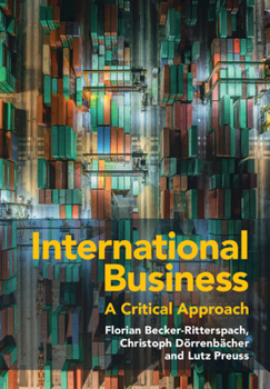 Hardcover International Business: A Critical Approach Book