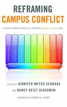 Paperback Reframing Campus Conflict: Student Conduct Practice Through a Social Justice Lens Book