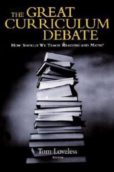 Paperback The Great Curriculum Debate: How Should We Teach Reading and Math? Book