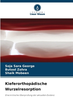 Kieferorthopädische Wurzelresorption (German Edition)