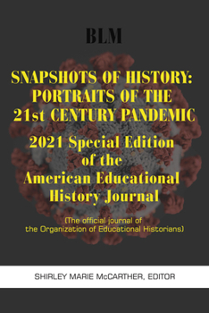 Hardcover Snapshots of History: 2021 Special Edition Book