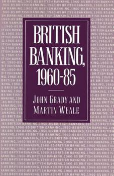 Paperback British Banking, 1960-85 Book