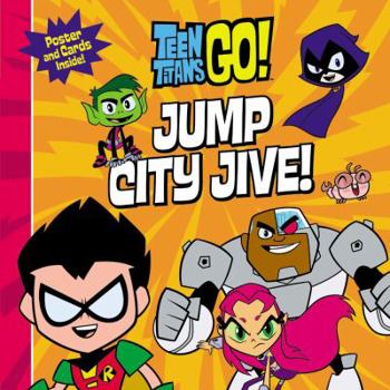 Paperback Teen Titans Go! (Tm): Jump City Jive! Book