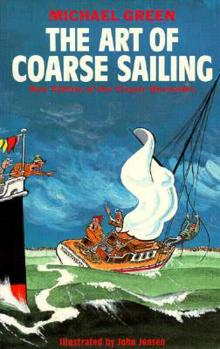 The Art of Coarse Sailing (Art of Coarse) - Book  of the Art of Coarse