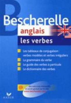 Paperback Bescherelle Anglais - Les Verbes (French and English Edition) [French] Book