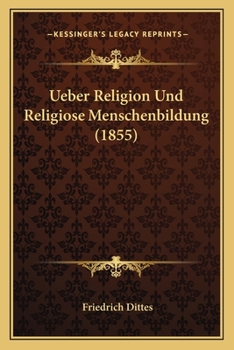 Paperback Ueber Religion Und Religiose Menschenbildung (1855) [German] Book
