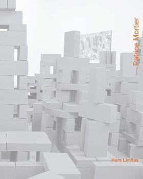 Paperback Patrice Mortier: Hors Limites [French] Book