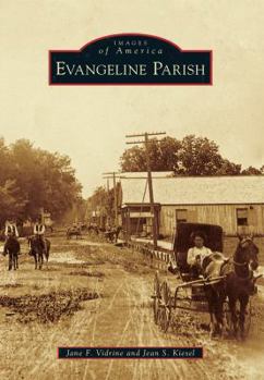 Evangeline Parish - Book  of the Images of America: Louisiana