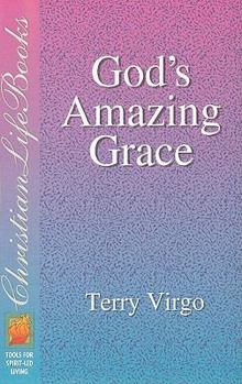 Paperback Gods Amazing Grace: Tools for Spirit Led Living Book