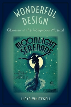 Paperback Wonderful Design: Glamour in the Hollywood Musical Book