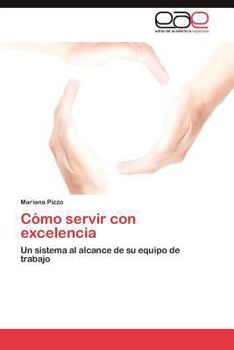 Paperback Cómo servir con excelencia [Spanish] Book