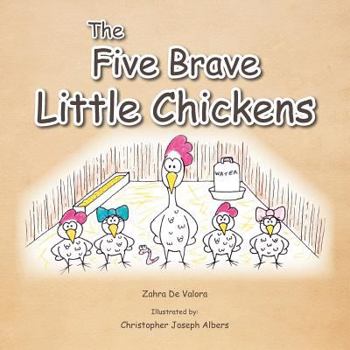 Paperback The Five Brave Little Chickens Book