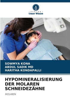 Paperback Hypomineralisierung Der Molaren Schneidezähne [German] Book