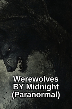 Paperback Werewolves BY Midnight (Paranormal) Book