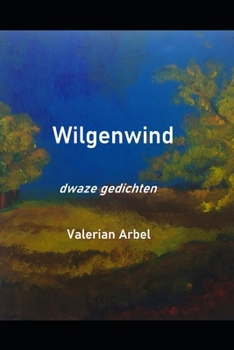 Paperback Wilgenwind: dwaze gedichten [Dutch] Book