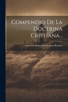 Paperback Compendio De La Doctrina Cristiana... [Spanish] Book