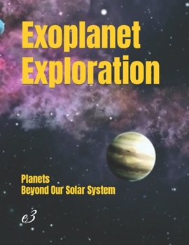 Paperback Exoplanet Exploration: Planets Beyond Our Solar System Book