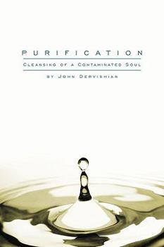 Paperback Purification: Cleansing of a Contaminated Soul Book