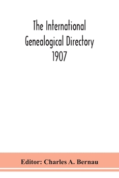 Paperback The International Genealogical Directory 1907 Book