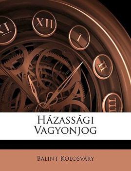 Paperback Házassági Vagyonjog [Hungarian] Book