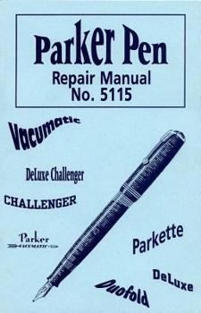 Paperback Parker Pen Repair Manual No. 5115 Book