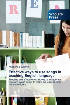 Paperback Effective ways to use songs in teaching English language Book