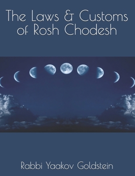 Paperback The Laws & Customs of Rosh Chodesh Book