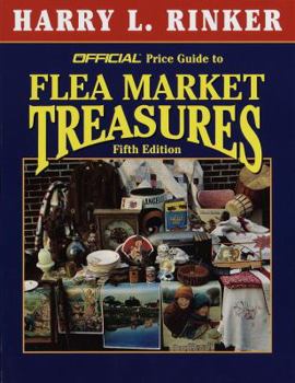 Paperback The Official Price Guide to Flea Market Treasures: 5th Edition Book