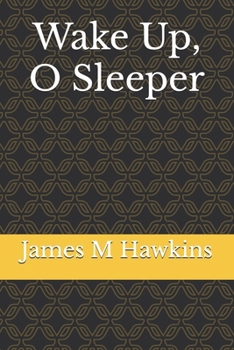 Paperback Wake Up, O Sleeper Book