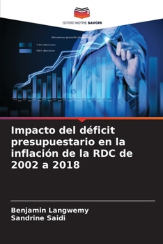 Paperback Impacto del déficit presupuestario en la inflación de la RDC de 2002 a 2018 [Spanish] Book