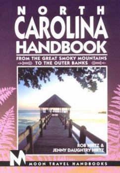 Paperback North Carolina Handbook: From the Great Smoky Mountains to the Outer Banks (North Carolina Handbook, 1st ed) Book