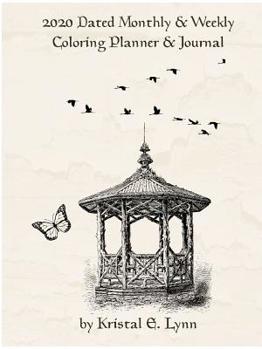 Paperback 2020 Dated Monthly & Weekly Coloring Planner & Journal (Perfect Bound) Book