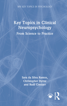 Hardcover Key Topics in Clinical Neuropsychology: From Science to Practice Book