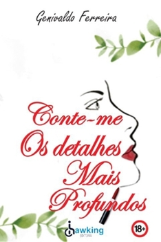 Paperback Conte-me os detalhes mais profundos [Portuguese] Book