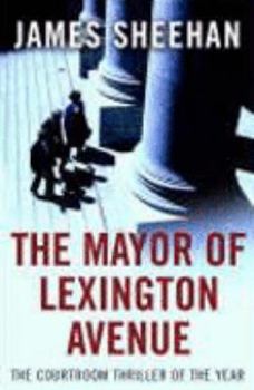 The Mayor of Lexington Avenue - Book #1 of the Jack Tobin