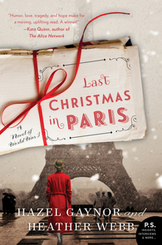 Paperback Last Christmas in Paris: A Novel of World War I Book