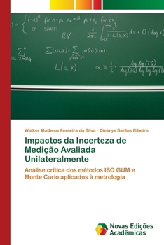 Impactos da Incerteza de Medição Avaliada Unilateralmente (Portuguese Edition)