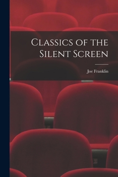 Paperback Classics of the Silent Screen Book