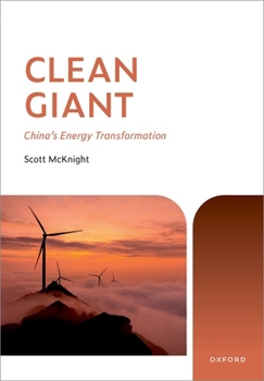 Hardcover Clean Giant: China's Energy Transformation Book