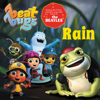 Beat Bugs: Rain - Book  of the Beat Bugs