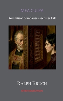 Paperback Mea Culpa: Kommissar Brandauers sechster Fall [German] Book