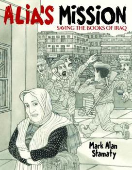 Hardcover Alia's Mission: Saving the Books of Iraq Book
