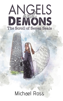 Hardcover Angels and Demons - The Scroll of Seven Seals Book